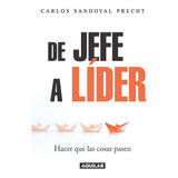 De Jefe A Líder - Carlos Sandoval