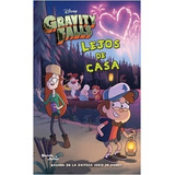 Gravity Falls Lejos De Casa - Disney - Planeta Junior