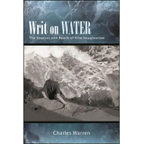 Writ On Water: The Sources And Reach Of Film Imagination, De Warren, Charles. Editorial St Univ Of New York Pr, Tapa Blanda En Inglés