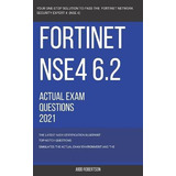 Libro Fortinet Nse4 6.2 Actual Exam Actual Questions 2021...