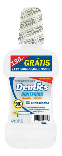 Antisséptico Dentics Whitening L500 P350ml