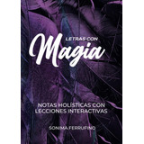 Libro: Letras Con Magia (spanish Edition)