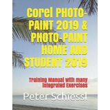 Libro Corel Photo-paint 2019 & Photo-paint Home And Stude...