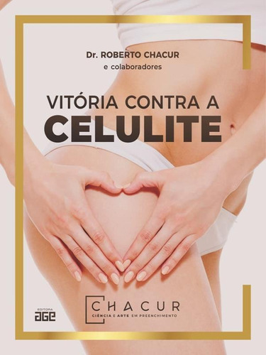 Vitória Contra A Celulite, De Chacur, Roberto. Editora Age Editora **, Capa Mole Em Português