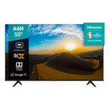 Pantalla Hisense A6 50  4k Google Tv Bluetooth