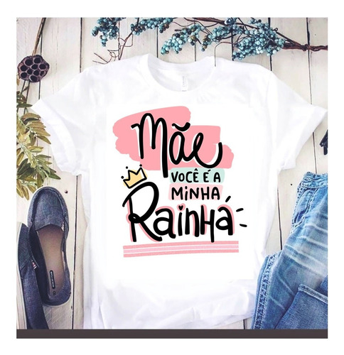 Camisa Camiseta Feminina Branca Dia Das Maes Manga Curta 