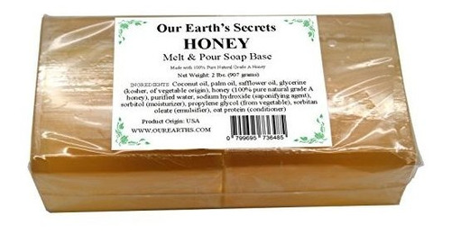 La Base De Jabón Honey Mour And Pour De Earth's Secrets Se