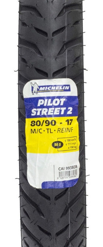 Llanta Michelin 80/90-17 Pilot Street 2 50s 125z 150z At110