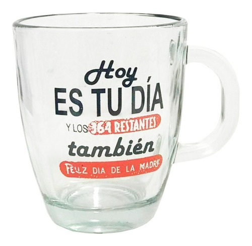 Jarro Taza De Vidrio Frase Dia De La Madre Rigolleau 370ml 