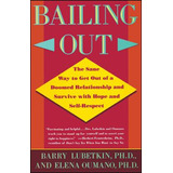 Libro Bailing Out: Sane Way Get Out Of Doomed Relationshi...