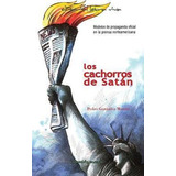 Libro Los Cachorros De Satan - Pedro Gonzalez Munne