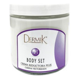 Reductora Plus Dermik Crema 500 Ml  Body Set 