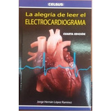 La Alegria De Leer El Electrocardiograma