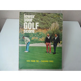 Lower Your Golf Score Tips From  The Teaching Pros Reduza Sua Pontuação No Golfe Dicas Dos Profissionais De Ensino