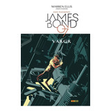 James Bond, De Ellis, Warren. Editorial Panini Comics, Tapa Dura En Español