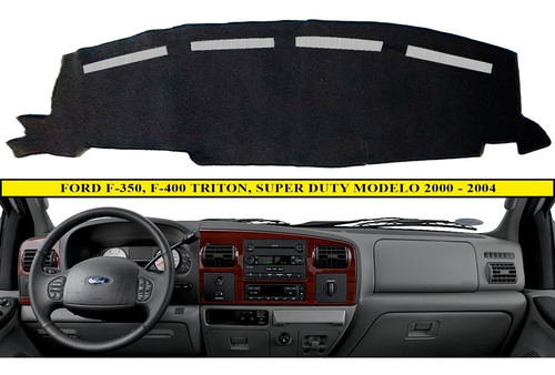 Cubre Tablero Ford Super Duty Modelo 2000 - 2004