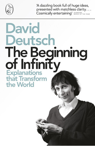 Livro - The Beginning Of Infinity: Explanations That Transform The World - Importado - Ingles
