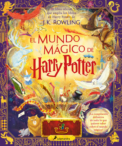El Mundo Magico De Harry Potter, De J K Rowling. Editorial Salamandra Infantil Y Juvenil En Español
