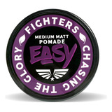 Pomada Mate Fighters Easy 100g Fijacion Media