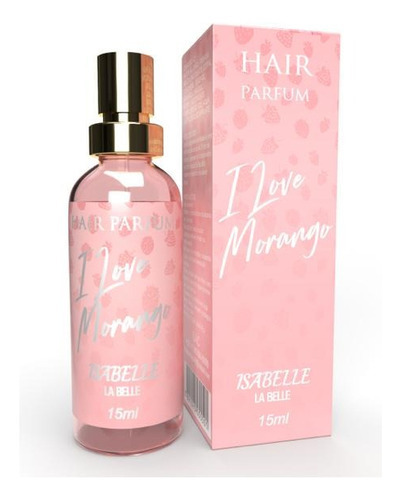 Perfume Para Cabelo I Love Morango - Isabelle La Belle