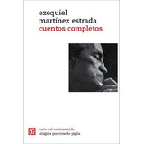 Cuentos Completos - Martinez Estrada , Ezequiel