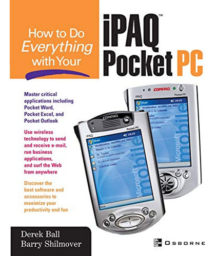How To Do Everything With Your Ipaq(r) Pocket Pc (en Inglés)