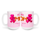 Taza Grande Regalo Dia Madres Te Amo Mom Globos Dorados