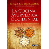 La Cocina Ayurvedica Occidental - Berra - Recetas - Ayurveda