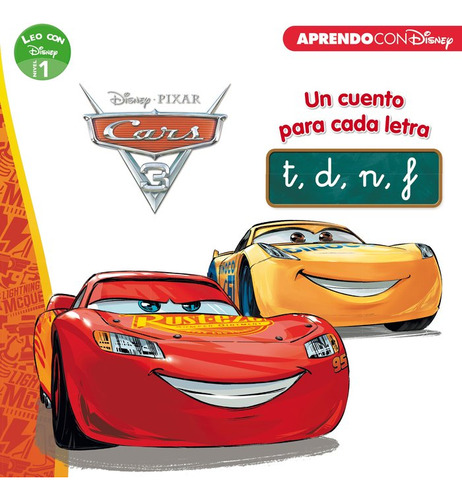 Libro Cars 3. Un Cuento Para Cada Letra: T, D, N, F (leo ...