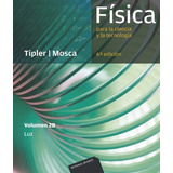Física Para La Ciencia Y La Tecnología: Luz, De Paul Allen Tipler., Vol. 2b. Editorial Reverté, Tapa Blanda En Español, 2010