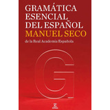 Gramatica Esencial Del Español