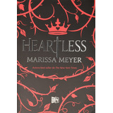 Heartless, De Meyer, Marissa., Vol. 0.0. Editorial Vrya, Tapa Blanda, Edición 1.0 En Español, 2017