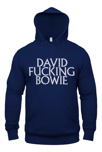David Bowie Sudadera Hoodie David Fucking Bowie