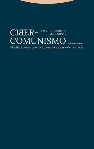 Ciber Comunismo. Planificación Económica, Computadoras 