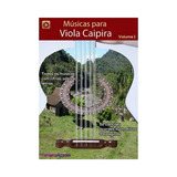 Cifras E Solos Para Viola Caipira  Volume 1