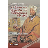 La Cura De La Angustia En La Cosmovision Andina - Br, De Diana Lía Braceras. Editorial Ciccus En Español