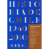 Historia De Chile 1960- 2010 Tomo 2: Historia De Chile 1960- 2010 Tomo 2, De A. San Francisco. Editorial Ceuss, Tapa Blanda En Castellano