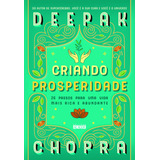 Criando Prosperidade: 26 Passos Para Uma Vida Mais Rica E Abundante, De Chopra, Deepak. Editora Alaúde Editorial Ltda., Capa Mole Em Português, 2018