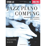 Jazz Piano Comping: Harmonies, Voicings, And Grooves Audio), De Davis, Suzanne. Editorial Hal Leonard, Tapa Blanda En Inglés