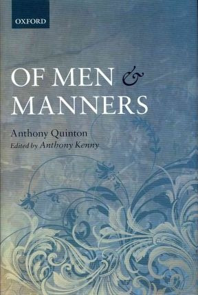 Of Men And Manners - Anthony Quinton