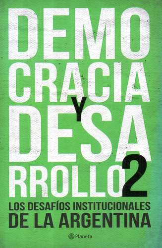 Democracia Y Desarrollo 2-m.novaro-planeta-libreria Merlin