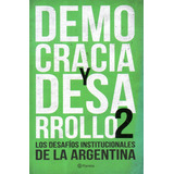 Democracia Y Desarrollo 2-m.novaro-planeta-libreria Merlin