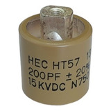 Capacitor Cerámico, Ht57y201ma, 200pf, 15 Kv, Tipo Barrilito