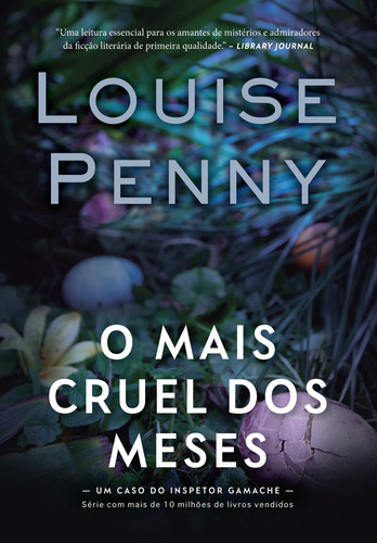 O Mais Cruel Dos Meses (inspetor Gamache  Livro 3), De Louise Penny. Editora Arqueiro, Capa Mole Em Português
