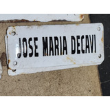 Cartel Antiguo De Calle Enlozado  José Maria Decavi 