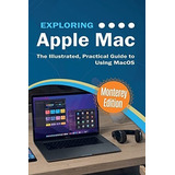 Book : Exploring Apple Mac Monterey Edition The Illustrated