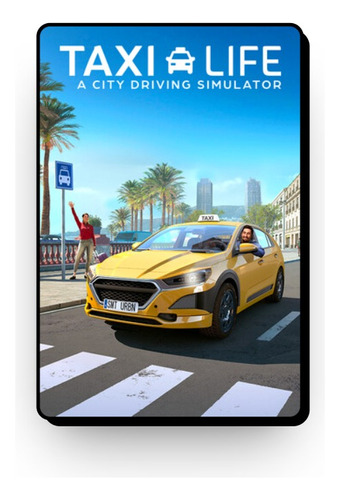 Taxi Life: A City Driving Simulator | Pc 100% Original Steam