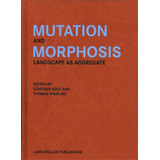 Mutation Morphosis, De Vv.aa. Editorial Prestel, Tapa Blanda, Edición 1 En Inglés