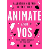 Animate A Ser Vos - Godfrio, Valentina