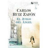 El Juego Del Ángel - Pasta Dura: No, De Carlos Ruiz Zafón. Serie No, Vol. No. Editorial Planeta, Tapa Blanda, Edición No En Español, 1